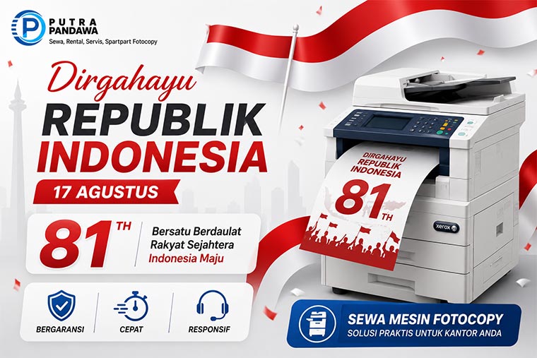 Promo sewa fotocopy 17 Agustus - Dirgahayu RI ke-81 Pandawa Fotocopy