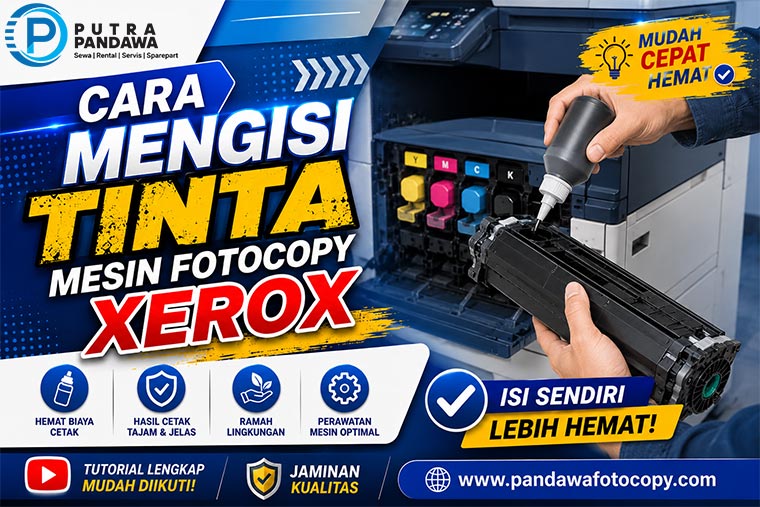 cara isi tinta mesin fotocopy xerox
